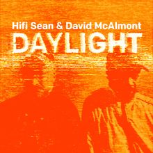 Hifi Sean &amp; David McAlmont: Daylight (Neon Yellow Vinyl), LP