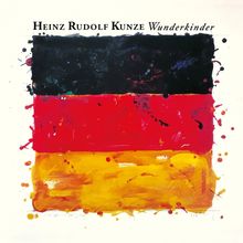 Heinz Rudolf Kunze: Wunderkinder, LP