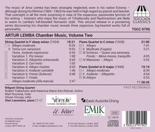"ARTUR LEMBA Chamber Music, Volume Two" – Werke: Streichquartett in Fis-Moll, Klavierquartett in C-Moll, Klavierquintett in D-Dur.