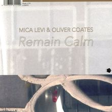 Mica Levi &amp; Oliver Coates: Remain Calm, CD