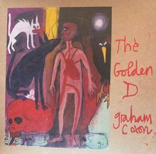 "The Golden D, graham coxon" in roter Schrift. Eine surreale Illustration mit einer Figur, Tieren und einem Schädel.