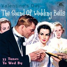 The Sound Of Wedding Bells: A Valentine's Day Compilation, CD