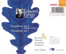 Eduard Tubin (1905-1982): Symphonien Nr.4 &amp; 7, CD