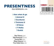 Olli Koskelin (geb. 1955): Kammermusik - "Presentness", CD