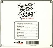 Empty Bottles Broken Hearts: Too Little Too Late, CD