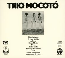 Trio Mocotó: Trio Mocoto, CD
