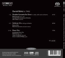 BIS-2633, SACD, Daniel Börtz. Werke: Double Concerto for One, Sinfonia 14, Piano Trio. Dauer: 63'20. www.bis.se