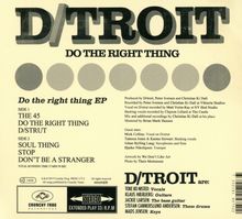 D/troit: Do The Right Thing, CD