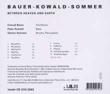 Bauer/Kowald/Sommer: Between Heaven And Earth, CD