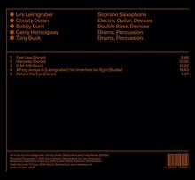 Urs Leimgruber: Soprano Saxophone, Christy Doran: Electric Guitar, 5 Titel: Fast Line 9:49, Gamelan 12:00, P-M-F/B 12:20.