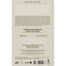 Opéra français | French opera

CHARLES SILVER (1868-1949)
La Belle au bois dormant

Prologue, Acte I
Acte II, Acte III, Acte IV

Hungarian National Philharmonic Orchestra
Hungarian National Choir
György Vashegyi, direction