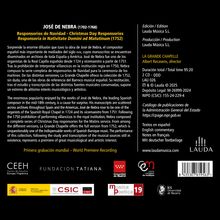 "JOSÉ DE NEBRA (1702-1768) Responsorios de Navidad - Christmas Day Responsories Responsoria in Nativitate Domini ad Matutinum (1752)." 

Ein informativer Text über José de Nebra, die Veröffentlichung seines Werkes und Details zur Aufnahme sind enthalten. Das Lauda-Logo befindet sich unten rechts. Verschiedene unterstützende Organisationen und Logos, sowie ISBN- und Rechtsinformationen, sind ebenfalls präsent.