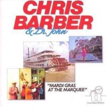 Chris Barber (1930-2021): Mardi Gras At The Marquee, CD