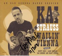 Kai Strauss: Wailin' In Vienna (Limited Edition) (signiert, exklusiv für jpc!), CD