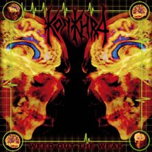 Konkhra: Weed Out The Weak, CD