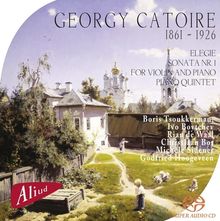 Georges Catoire (1861-1926): Sonate für Violine &amp; Klavier op.15, Super Audio CD