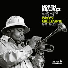 Dizzy Gillespie (1917-1993): North Sea Jazz Concert Series - 1981 / 1982 / 1988 (180g) (White Vinyl), LP