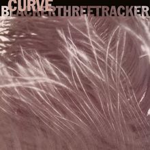 Curve: Blackerthreetracker (180g) (Limited Numbered Edition) (Smoke Vinyl), Single 12"
