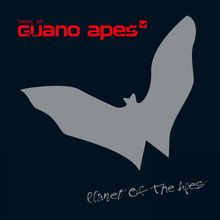 Guano Apes: Planet Of The Apes - Best Of (180g), 2 LPs