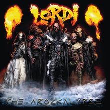 "Lordi" in flammender Schrift, "The Arockalypse" darunter; fünf Monsterfiguren in aufwendigen Kostümen posieren.