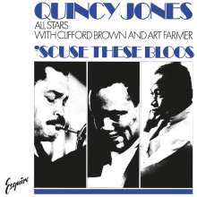 Quincy Jones (geb. 1933): Scuse The Bloos (180g) (Limited Numbered Edition) (Blue Vinyl), LP