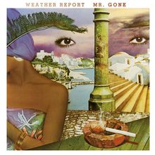 Weather Report: Mr. Gone (180g) (Limited Numbered Edition) (Gold &amp; Black Marbled Vinyl), LP