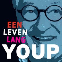 Youp Van't Hek: Een Leven Lang Youp (180g) (Limited Edition), 2 LPs