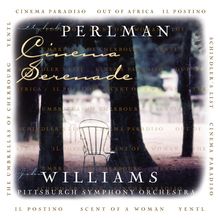 Text: Perlman, Cinema Serenade, Williams, Pittsburgh Symphony Orchestra.  
Hintergrund: Verschwommene Bäume und ein leerer Stuhl.