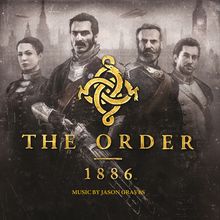 "The Order 1886" und "Music by Jason Graves" in goldener Schrift, vier viktorianische Figuren und ein verschlungenes Symbol.