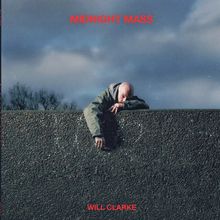 Will Clarke: Midnight Mass (180g) (Limited Edition) (Translucent Red Vinyl), LP