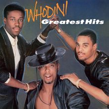 Text: "Whodini Greatest Hits". Drei Männer in stilvoller Kleidung, einer trägt einen schwarzen Hut.