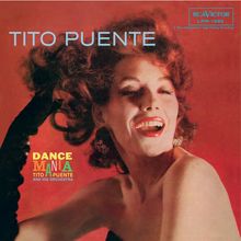 TITO PUENTE, DANCE MANIA. Lachende Frau, rotes Haar, schwarzes Kleid vor rotem Hintergrund. Logo oben rechts.