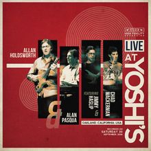 "Live at Yoshi's", Musikerfotos: Allan Holdsworth, Alan Pasqua, Jimmy Haslip, Chad Wackerman. Datum: 30. September 2006.
