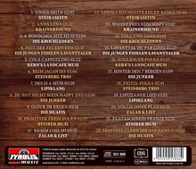 1. UNSER SEITN 02:43 STEIRASEITN  
2. ANNA LENA 03:32 KRAINERSOUND  
3. A HONGMOCHTE MUSI 03:04 DIE KROCHLEDERN  
4. FEST DER FEUERWEHR 02:47 DIE JUNGEN FIDELEN LAVANTTALER  
5. COLA CAPPUCCINO 02:22 KERN‘S LANDCAFE MUSI  
6. BEIM JAGAWIRT 03:06 STEINBERG TRIO  
7. DES IS A MUSI 03:20 LIPIKLANG  
8. DU BIST NICHT MEIN HAPPY END 03:06 DIE JUNKER  
9. GLÜCK IM REGEN 03:18 DIE HUAFIS  
10. PIGNITTER FREDI POLKA 02:37 STEIRER MUSI  
11. KUMM LOSS MI 03:32 ZALAR & LIST  
12. GEMMA SONNENSTRAHLEN BADEN 02:40 STEIRASEITN  
13. WAHRE FREUNDSCHAFT 03:02 KRAINERSOUND  
14. VOLL UND GANZ 03:01 DIE KROCHLEDERN  
15. LAVANTTAL DU PARADIES 02:27 DIE JUNGEN FIDELEN LAVANTTALER  
16. KOGLBAUER POLKA 03:17 KERN‘S LANDCAFE MUSI  
17. HINTER DEN 7 BERGEN 03:09 DIE JUNKER  
18. FRITZL POLKA 02:41 STEINBERG TRIO  
19. LIPIZZANER LIED 03:15 LIPIKLANG  
20. VÖLLIG OHNE PLAN 02:31 ZALAR & LIST  
21. FUATASNCHIED FRANZE 02:31 STEIRER MUSI  
22. SPATZERL I LERN DIR DAS JODELN 02:32 DIE HUAFIS 

Unten ein Logo: TYROLIS music.
