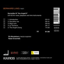 "Bernhard Lang (*1957), Hermetika IX 'Vox Angeli II' (2018) für Stimme und Instrumente. Gesamtzeit: 61:56. Els Mondelaers."