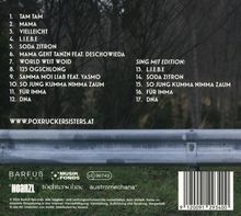 Trackliste: Tam Tam, Mama, Vielleicht, L.I.E.B.E, Soda Zitron, DNA, Webseite: www.poxruckersisters.at. Hintergrund: Wald.
