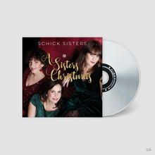 Schick Sisters: A Sisters Christmas, CD