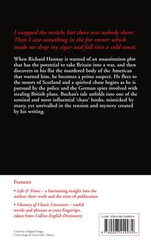 "I snapped the switch, but there was nobody there..." beschreibt ein spannendes, mysteriöses Abenteuer mit Richard Hannay. Features: "Life & Times", "Glossary of Classic Literature".