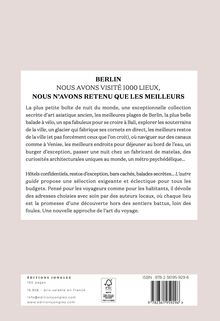 Cover-Text: Berlin, wir besuchten 1000 Orte, behielten nur die besten. Ein Reiseführer für Entdeckungen abseits des Trubels.