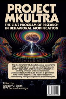 Text: "PROJECT MKULTRA: THE CIA'S PROGRAM OF RESEARCH IN BEHAVIORAL MODIFICATION." Ein Gehirn wird von Blitzen getroffen, Umrisse von Menschen im Hintergrund.