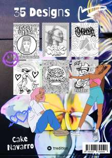 Cake Navarro: Hip Hop Graffiti Girls Malbuch - Rap Musik Breakdance Streetart - Entspannung und Achtsamkeit für Jugendliche und Kinder ab 11 Jahren, Buch