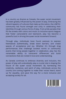 Jacob: The Power of Play: How Culture Drives Canada's Queer Social Movement, Buch