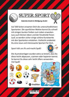 Wolfgang André: Mega Malbuch - 300 Sportliche Ausmalmotive - Verschiedenste Sportarten - Wettkämpfe - Matches - Freizeitsport, Buch