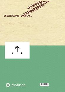 Sven Bauder: Unschooling - 2. Auflage, Buch