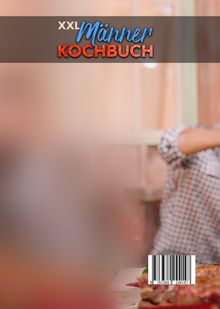 Klaus Gerber: XXL Männer Kochbuch, Buch