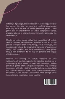 James: The Intersection of Technology and Play: A Look at Mobile Pervasive Games, Buch