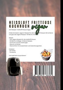 Tom Mendiger: Heißluftfritteuse Kochbuch Vegan¿200 Rezepte, Buch