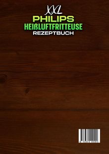 Gisela Mendl: XXL Philips Heißluftfritteuse Rezeptbuch, Buch