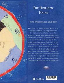 Titel: "Die Heiligen Haine"
Untertitel: "Alte Wege für die neue Zeit"
Beschreibung: Druidenweisheiten, Naturgesetze, Tierkreiszeichen, Runen, Energie.