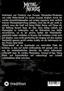 "Metal-Nerds" in stilisierter Schrift, Buchbeschreibung über Philosophie-Studenten, Heavy Metal, und Popkultur. Unten links ein Logo der Marke "tredition".